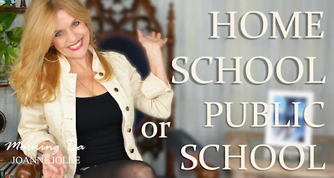 Homeschool or Public School-The TRUTH