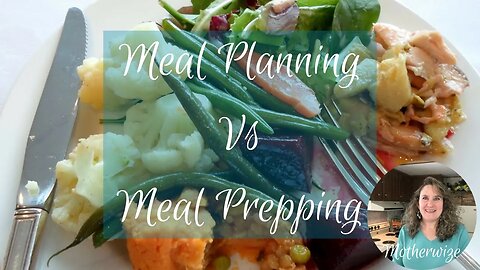 Meal Planning Vs Meal Prepping, What's the difference? What are they?