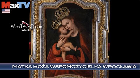 Max Kolonko Powódź 24 - Matka Boża wspomożycielka Wrocławia - z MaxTVGO.com