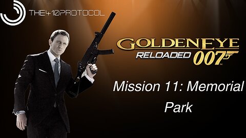 Goldeneye 007: Reloaded (Mission 11: Memorial Park)