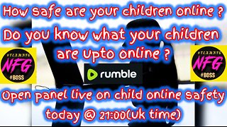 Child online safety live open panel