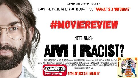 AM I RACIST moviereview