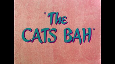 1954, 3-20, Looney Tunes, The Cat’s Bah