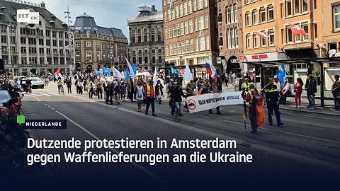 Dutzende protestieren in Amsterdam gegen Waffenlieferungen an die Ukraine