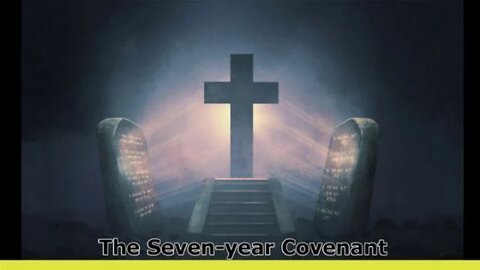 The Seven-year Covenant