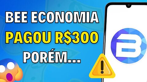 ⚠️ BEE ECONOMIA E APAX ME PAGOU R$300 NO PIX - APP PAGANDO POR CADASTRO 2023 - CADASTRE E GANHE