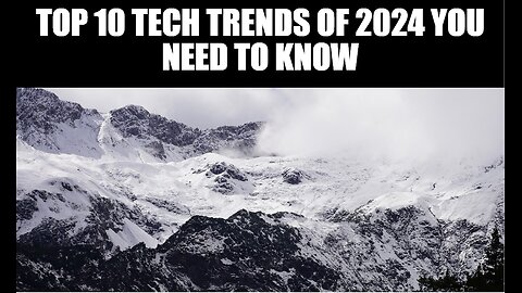 🚀 Top 10 Tech Trends of 2024 You Need to Know 📱💡