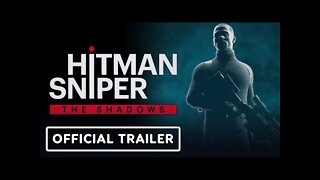 Hitman Sniper: The Shadows - Official Opening Cinematic Trailer