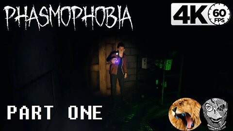 (PART 01) Phasmophobia [Locked In]