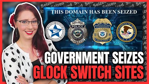 Government Seizes Glock Switch Sites