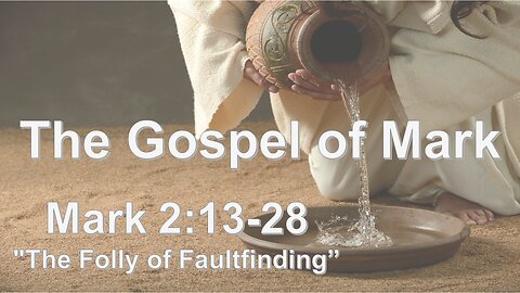 Mark 2:13-28