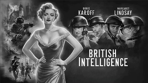 BRITISH INTELLIGENCE (1940) Boris Karloff, Margaret Lindsay & Bruce Lester | Thriller, War | B&W