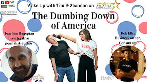 The Dumbing Down of America