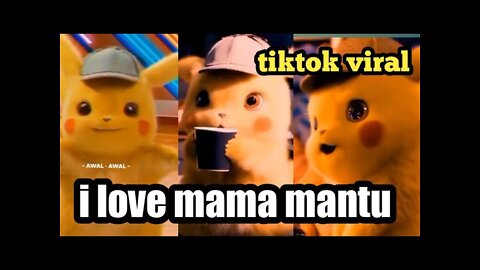 i love mama mantu tiktok viral video viral tiktok