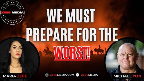 Michael Yon - We Must Prepare for the WORST!