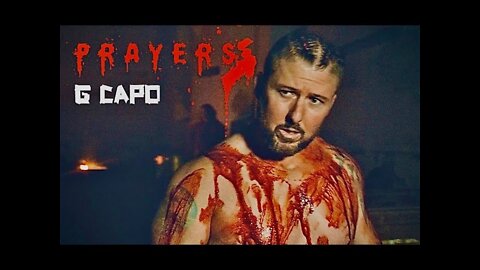 G Capo - Prayers