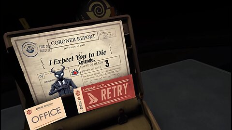 I Expect You To Die : Part 3 - The Idiot and the Liar