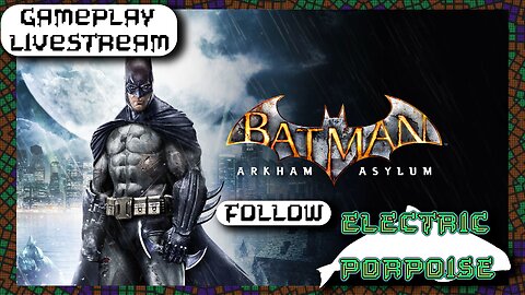 Batman Arkham Asylum [Ep.1]