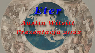 Eter - Austin Witsitt prezentacja 2022