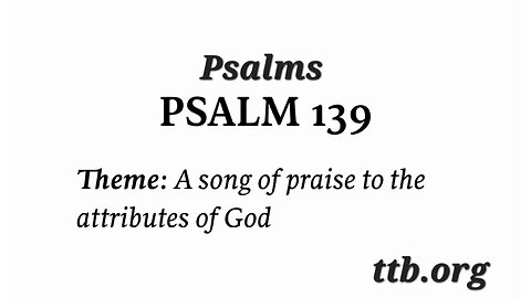 Psalm Chapter 139 (Bible Study)