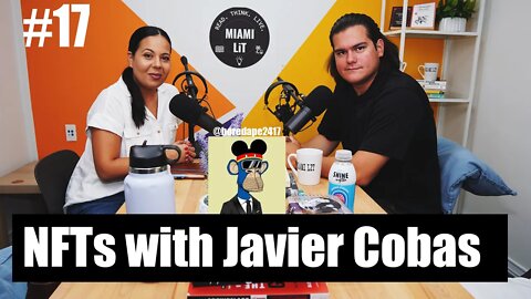 NFTs in the metaverse: monetize digital art in Crypto with Javier Cobas - Miami Lit Podcast #17