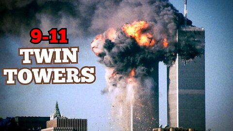 9-11 Twin Towers Raw Footage