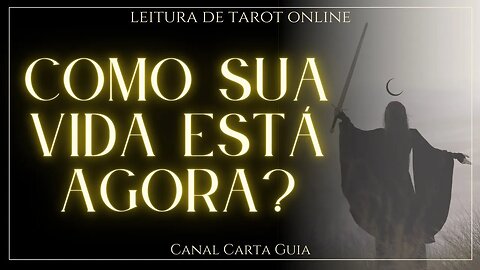 ✨️ SUA VIDA NO MOMENTO ✨️ ANÁLISE DA SUA VIDA NO PRESENTE COM O TAROT 🧐