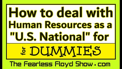 HOW TO DEAL WITH HUMAN RESOURCES AS A U.S. NATIONAL