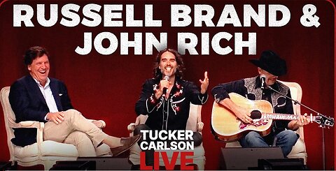 Tucker, Russell Brand & John Rich: The Mass Christian Awakening...