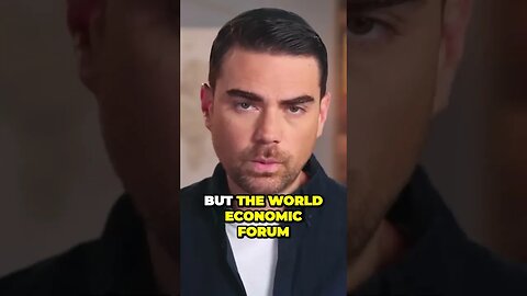 Ben Shapiro on How WEF, WFA, and GARM Manipulate Your News