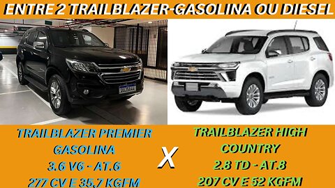 ENTRE 2 CARROS - GM TRAILBLAZER USADA OU GM TRAILBLAZER ZERO KM - SÓ NÃO É PRA QUALQUER UM.