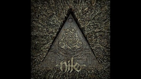 Nile - What Should Not Be Unearthed