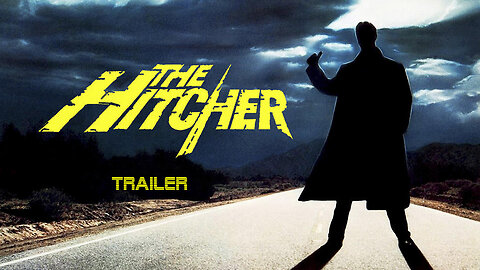 THE HITCHER - OFFICIAL TRAILER - 1986