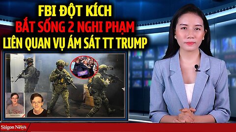 FBI đột kích bắt sống 2 kẻ tình nghi liên quan đến vụ ám sát TT trump, mở ra một sự thật kinh hoàng