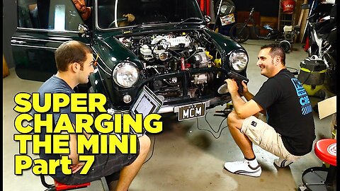 Supercharging The Mini - Part 7