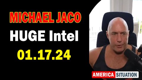 Michael Jaco HUGE Intel Jan 17: "The Next Round Of Bioweapon Coming Soon? What Can You Do Now?"