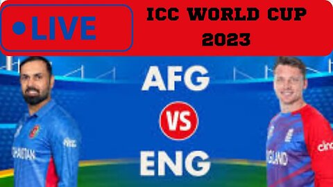 LIVE . icc world cup 2023 | ENG vs AFG |WATCH live now