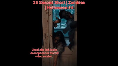 35 Second Short | Zombies |Halloween 2022 | Halloween Music #zombiesurvival #shorts #4