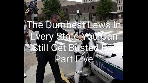 Chalk Line Crime Presents: The Dumbest Laws In Every State You Can Still Get Busted For Part Five