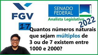 Senado 2022 (Banca FGV) Questão 17 | Progressão Aritmética, Múltiplos e divisores