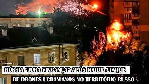 Rússia “Jura Vingança” Após Maior Ataque De Drones Ucranianos No Território Russo