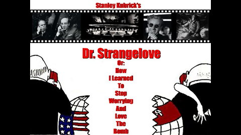 Movies Decoded S 1 E 11 - Dr Strangelove