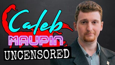 Uncensored #6: Caleb Maupin (5/4/2022)