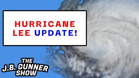 Hurricane Lee Becomes a Cat-5, but Looks as If It Will Miss New England States, instead Hit Canada