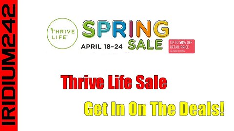 Great Deals! Thrive Life Spring Sale April 18 - 24 2023