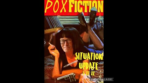 SITUATION UPDATE 5/27/22 - WW3 SCARE EVENT IMMINENT, MONKEY POX FRAUD, MASS GRAVES