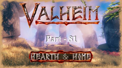 More Needles | Valheim | Part 81