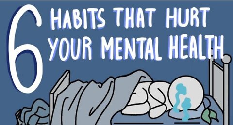 6 Habits That Break Your Mental Health