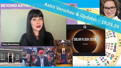 🔎 Astro Vorschau & UPDATES vom 19.03.2024 📽🔮✨