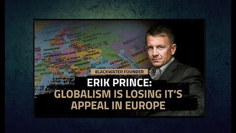 Europe rejects globalism. The US is next – or is it? | Off Leash with Erik Prince